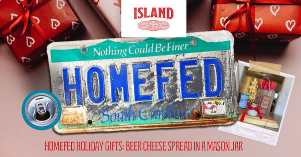 Homefed Holiday Gifts: Island Beer Cheese Spread in a Mason Jar